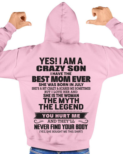 JULY - YES! I AM A CRAZY SON I HAVE THE BEST MOM EVER - FROM MOM - TLEE07 (SKU09-77-07)