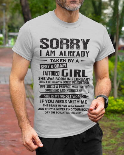 February - Sorry I Am Already Taken By A Sexy & Crazy Tattooed Girl - Gift From Wife - TLEE02 (SKU08-90-02)