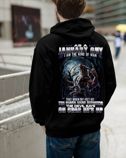 January - "As A January Guy I Am The Kind Of Man That When My Feet Hit The Floor Each Morning The Devil Says Oh Crap. He’s Up" - Gift For Man - TLEE01 (SKU08-80-01)