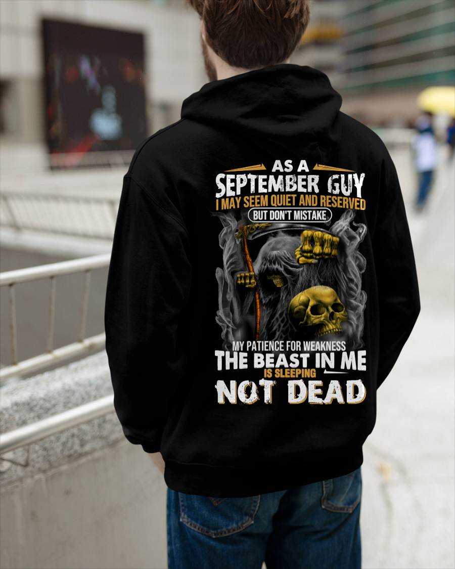 September - As A September Guy I May Seem Quiet And Reserved - Gift For Man - TLEE09 (SKU08-82-09)