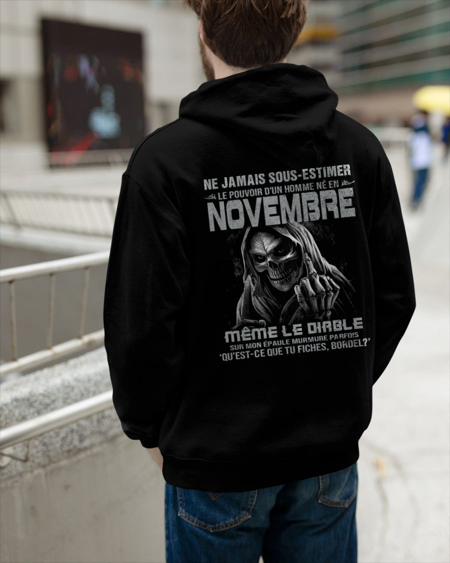 NE JAMAIS SOUS-ESTIMER LE POUVOIR D'UN HOMME NÉ EN NOVEMBRE Fr11 male (SKU08-61-11)