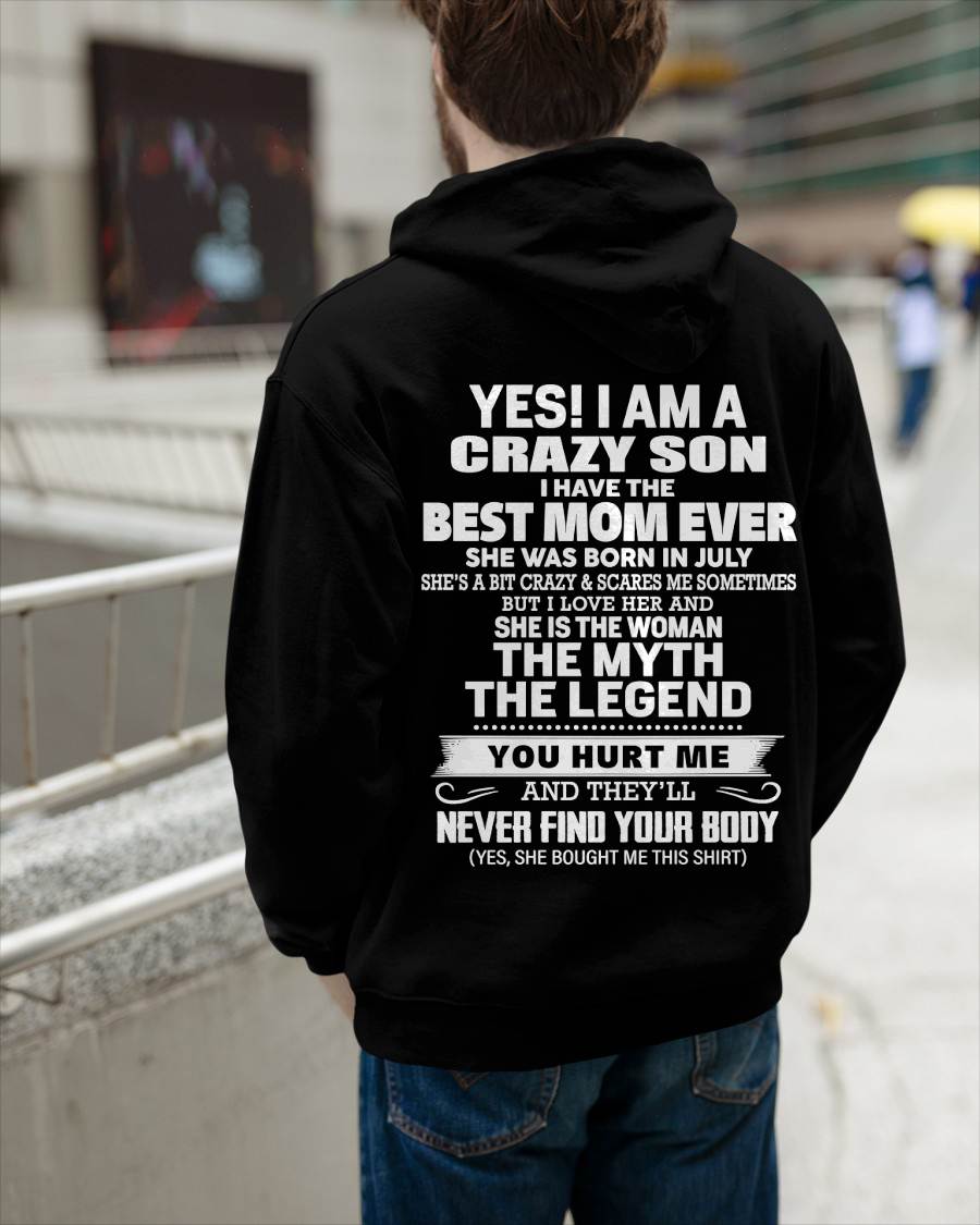 JULY - YES! I AM A CRAZY SON I HAVE THE BEST MOM EVER - FROM MOM - TLEE07 (SKU09-38-07)