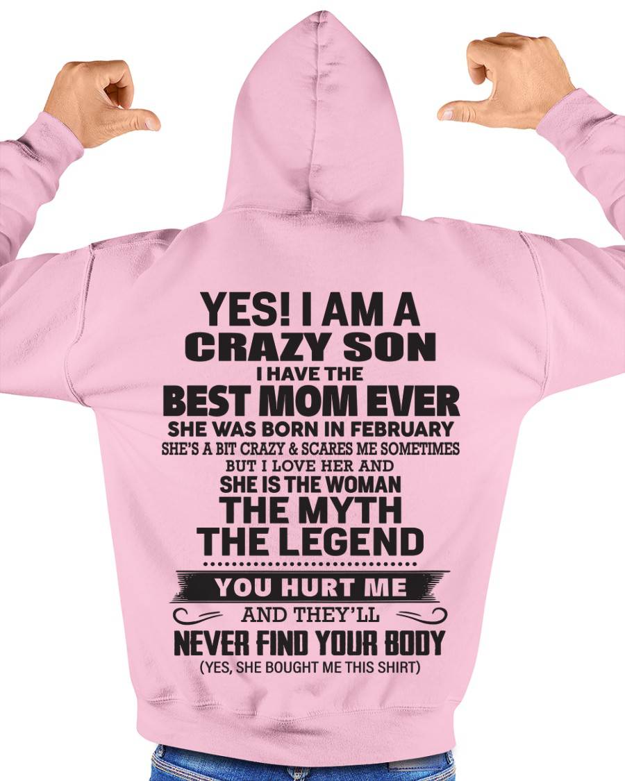 FEBRUARY - YES! I AM A CRAZY SON I HAVE THE BEST MOM EVER - FROM MOM - TLEE02 (SKU09-77-02)