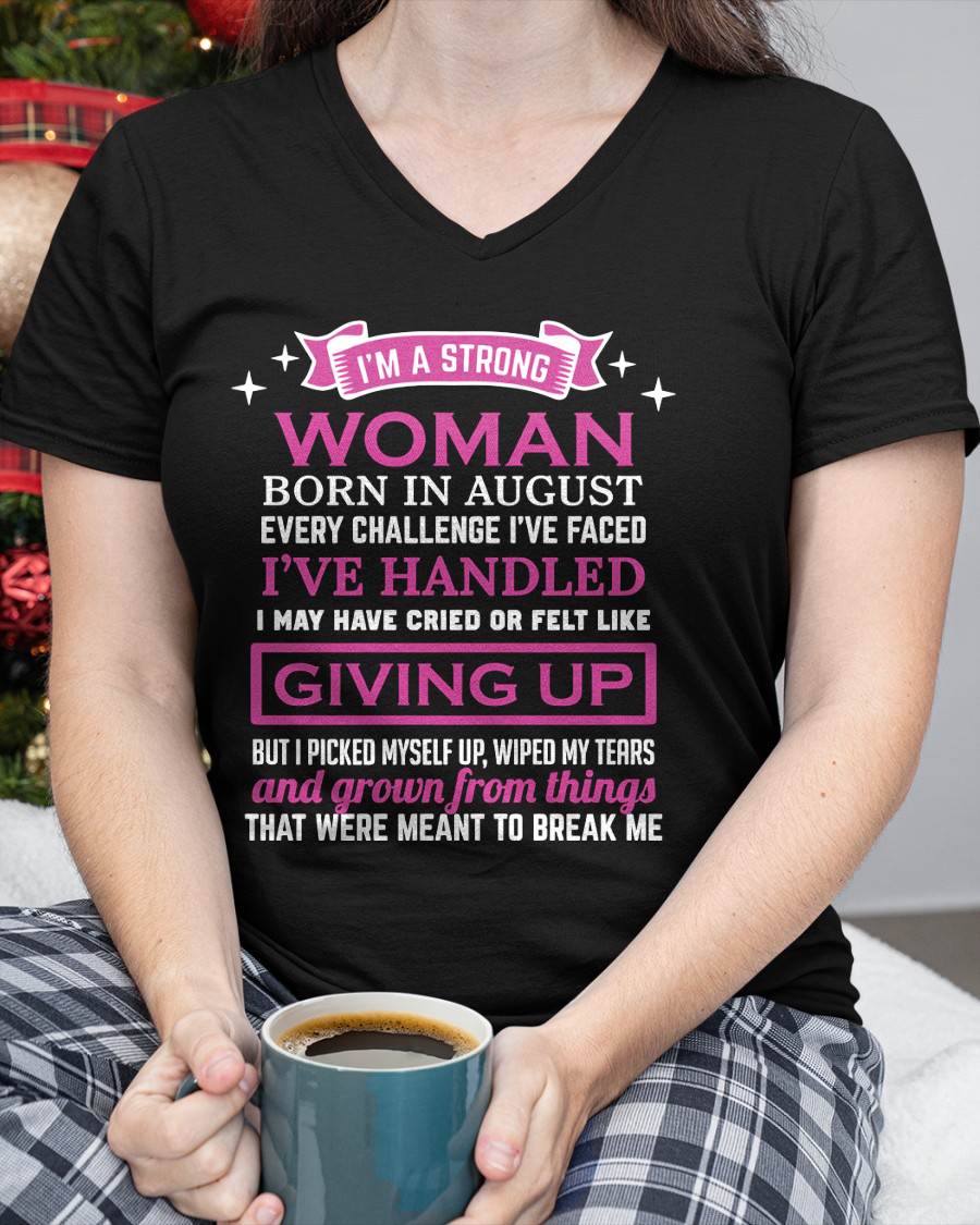 AUGUST – I’M A STRONG WOMAN – I FALL, I CRY, BUT I NEVER GIVE UP - FOR WOMEN - TLEE08 (SKU10-66-08)