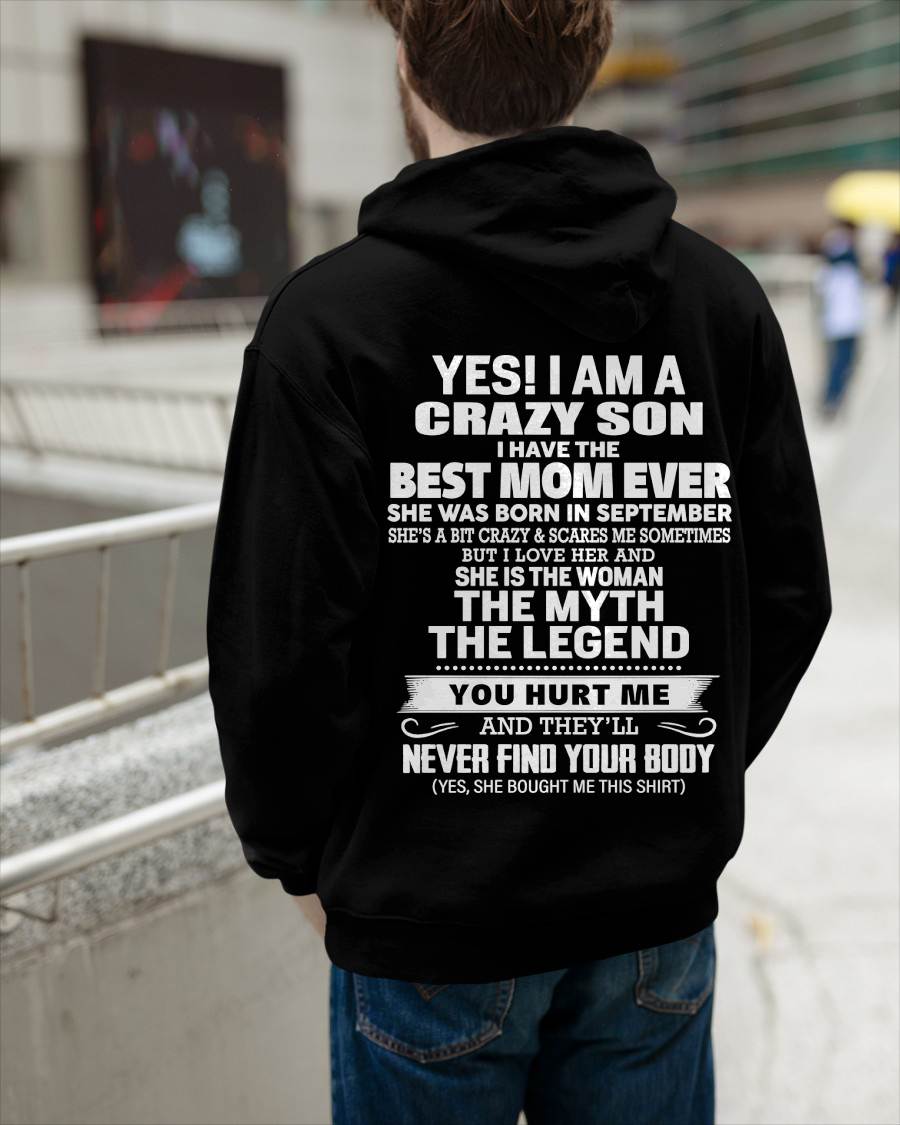 SEPTEMBER - YES! I AM A CRAZY SON I HAVE THE BEST MOM EVER - FROM MOM - TLEE09 (SKU09-38-09)