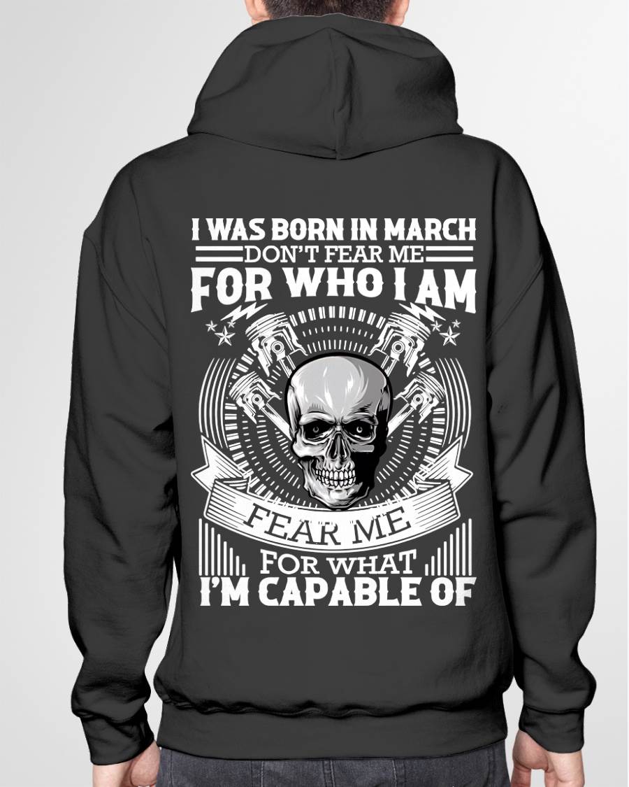 MARCH – DON’T FEAR ME FOR WHO I AM, FEAR ME FOR WHAT I’M CAPABLE OF - FOR MAN - TLEE03 (SKU2604-199-03)