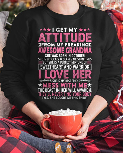 OCTOBER  - I GET MY ATTITUDE FROM MY FREAKING AWESOME GRANDMA - FROM GRANDMA - TLEE10 (SKU07-163-10)