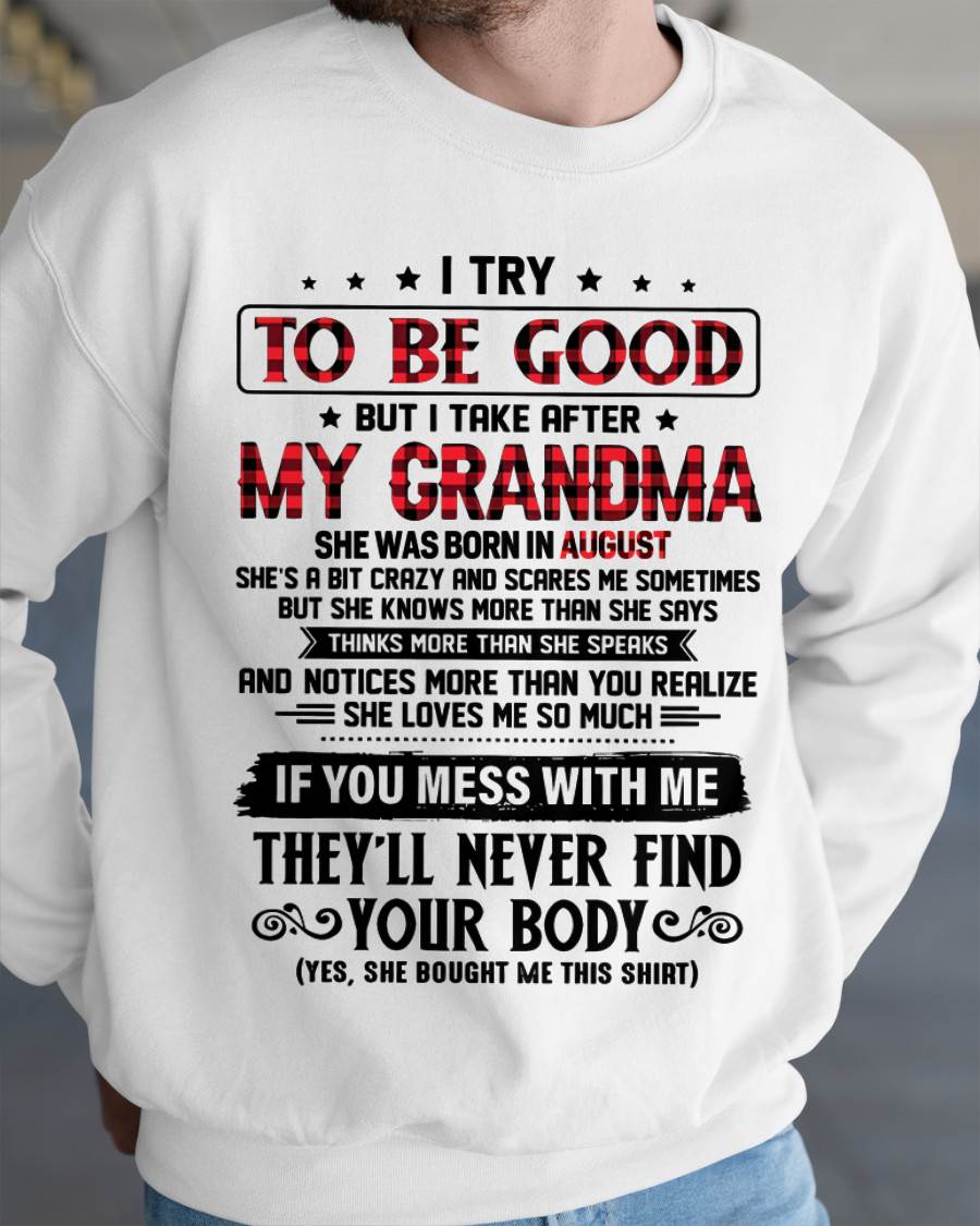 AUGUST - I TRY TO BE GOOD BUT I TAKE AFTER MY GRANDMA - FROM GRANDMA - TLEE08 (SKU07-102-08)