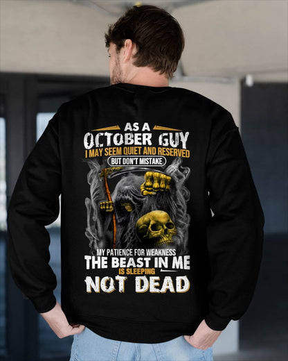 October - As A October Guy I May Seem Quiet And Reserved - Gift For Man - TLEE10 (SKU08-82-10)