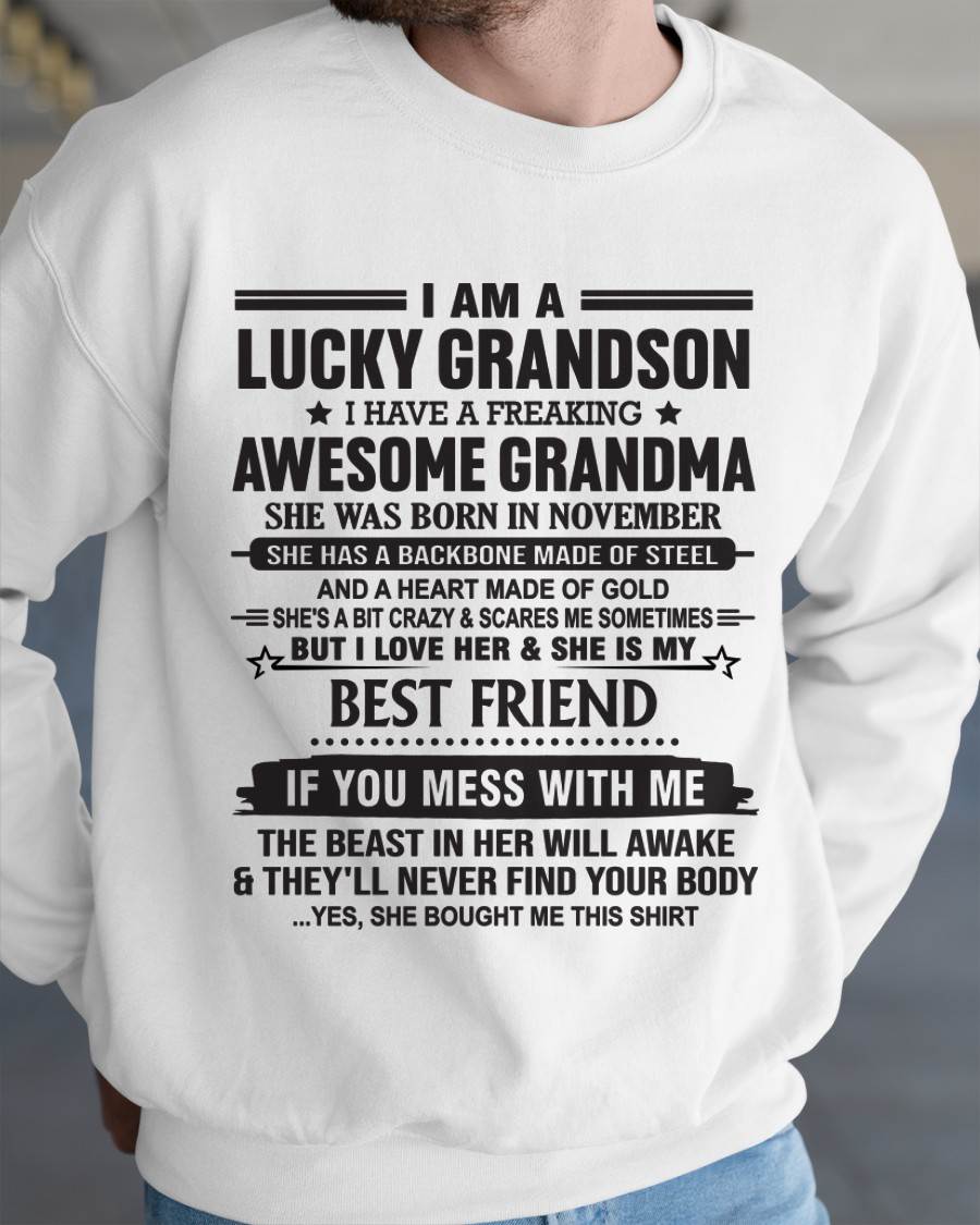 NOVEMBER - I AM A LUCKY GRANDSON I HAVE A FREAKING AWESOME GRANDMA - FROM GRANDMA - TLEE11 (SKU2603-05-11)