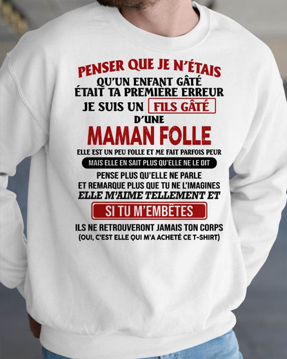 JE SUIS UN FILS GÂTÉ – CADEAU DE MAMAN - fr00 / TLEE00 (SKU12-186)