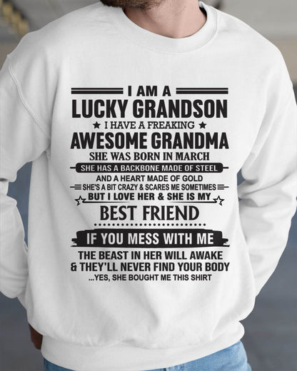 MARCH - I AM A LUCKY GRANDSON I HAVE A FREAKING AWESOME GRANDMA - FROM GRANDMA - TLEE03 (SKU2603-05-03)