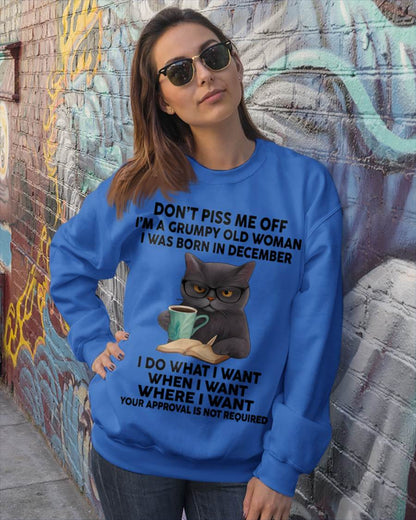 December - Don't Piss Me Off I'm A Grumpy Old Woman - Gift For Women - TLEE12 (SKU09-53-12)