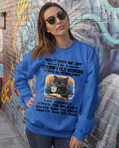 FEBRUARY - DON'T PISS ME OFF I'M A GRUMPY OLD WOMAN - FOR WOMEN - TLEE02 (SKU09-123-02)