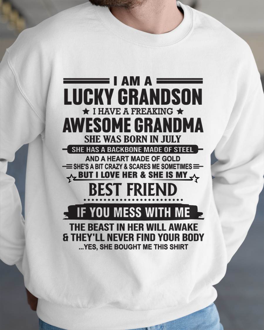 JULY - I AM A LUCKY GRANDSON I HAVE A FREAKING AWESOME GRANDMA - FROM GRANDMA - TLEE07 (SKU2603-05-07)