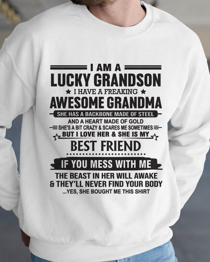 I AM A LUCKY GRANDSON I HAVE A FREAKING AWESOME GRANDMA - FROM GRANDMA - TLEE00 (SKU2603-05-00)