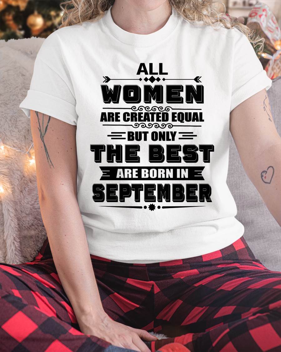 SEPTEMBER GIRL – ALL WOMEN ARE CREATED EQUAL - FOR WOMEN - TLEE09 (SKU2604-50-09)