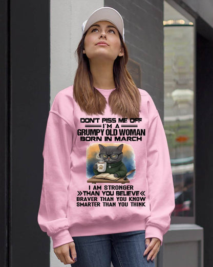 MARCH - DON'T PISS ME OFF I'M A GRUMPY OLD WOMAN - FOR WOMEN - TLEE03 (SKU09-123-03)