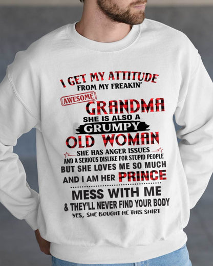 I GET MY ATTITUDE FROM MY FREAKIN’ AWESOME GRANDMA - FROM GRANDMA - TLEE00 (SKU2603-157-00)