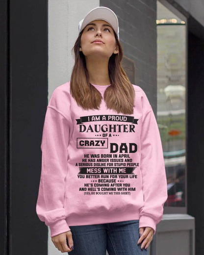 APRIL - I AM A PROUD DAUGHTER OF A CRAZY DAD - FROM DAD - TLEE04 (SKU10-96-04)