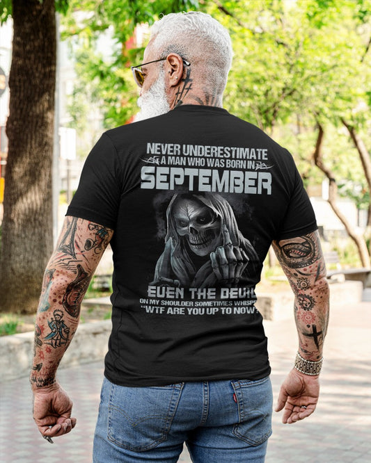 SEPTEMBER - NEVER UNDERESTIUNDER A MAN - T-SHIRT FOR MAN - TLEE09 (SKU08-05-09)