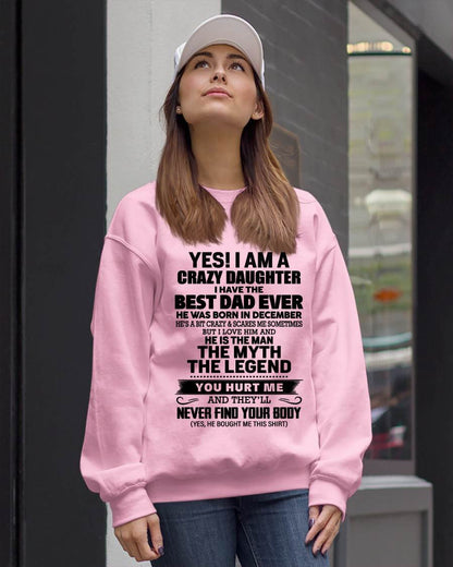 DECEMBER - YES! I AM A CRAZY DAUGHTER I HAVE THE BEST DAD EVER - FROM DAD - TLEE12 (SKU2603-65-12)