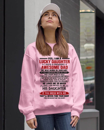 JANUARY - YES, I AM A LUCKY DAUGHTER I HAVE A FREAKING AWESOME DAD - FROM DAD - TLEE01 (SKU26T-0176-01)