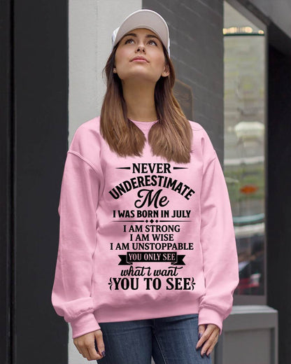 JULY GIRL – NEVER UNDERESTIMATE ME - FOR WOMEN - TLEE07 (SKU2606-91-07)