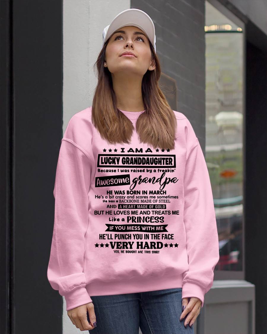 MARCH GRANDPA - LUCKY GRANDDAUGHTER SHIRT RAISED BY AN AWESOME GRANDPA - FROM GRANDPA - TLEE03 (SKU2603-271-03)