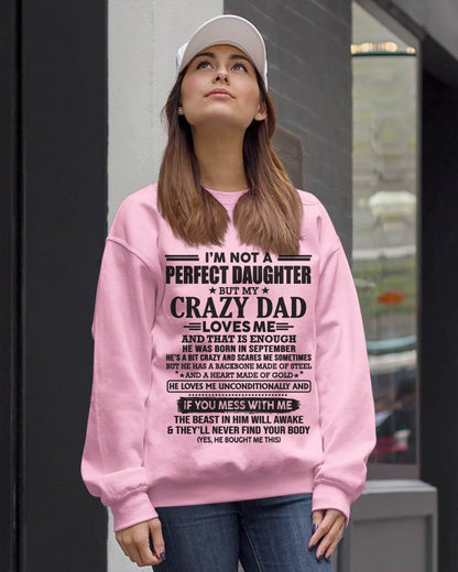 SEPTEMBER - I'M NOT A PERFECT DAUGHTER BUT MY CRAZY DAD LOVES ME AND THAT IS ENOUGH  - FROM DAD - TLEE09 (SKU10-26-09)