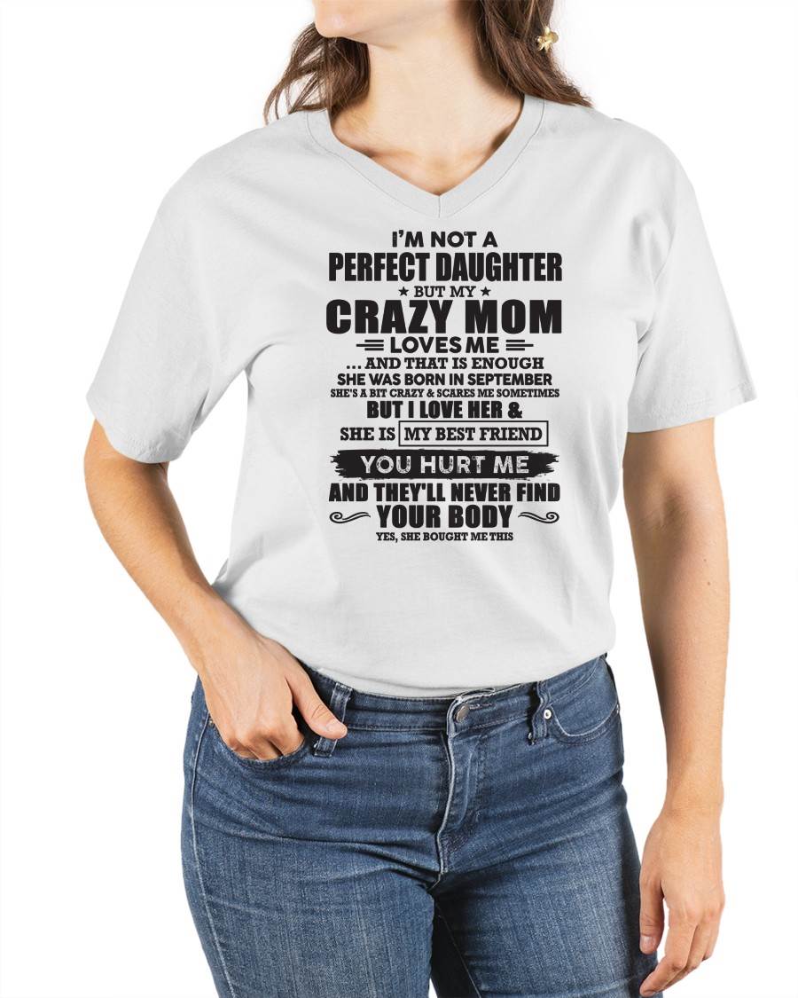 September - I'm Not A Perfect Daughter But My Crazy Mom Loves Me - Gift For Daughter From Mom - TLEE09 (SKU07-57-09)