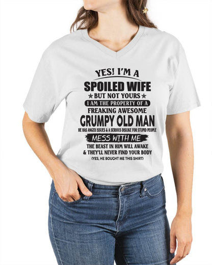 Yes! I'm A Spoiled Wife But Not Yours I Am The Property Of A Freaking Awesome Grumpy Old Man - Gift From Husband - TLEE00 (SKU07-16-00)