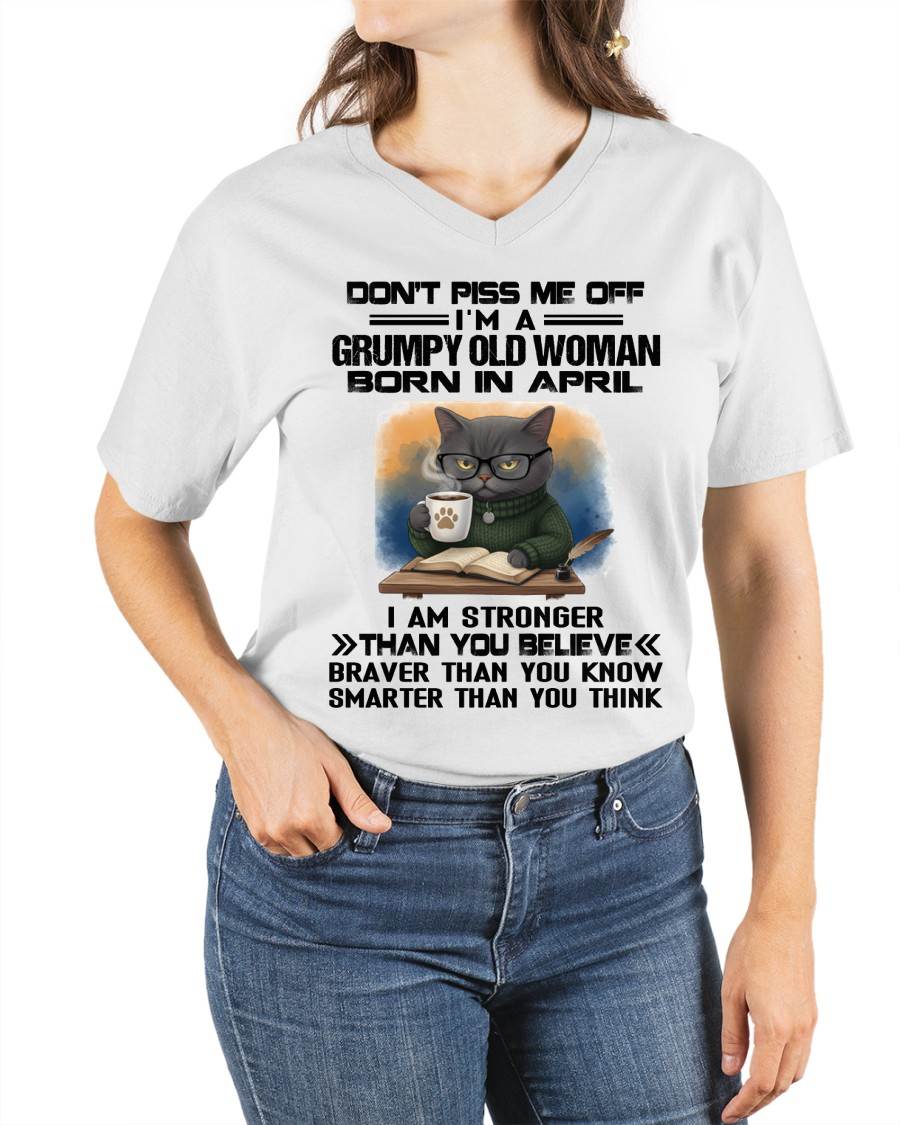 APRIL - DON'T PISS ME OFF I'M A GRUMPY OLD WOMAN - FOR WOMEN - TLEE04 (SKU09-123-04)