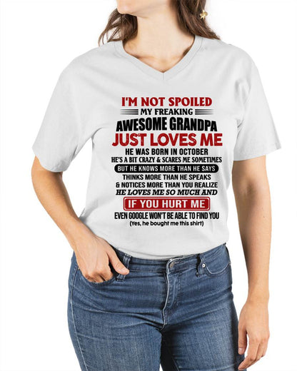 OCTOBER - I'M NOT SPOILED MY FREAKING AWESOME GRANDPA JUST LOVES ME - FROM GRANDPA - TLEE10 (SKU09-127-10)