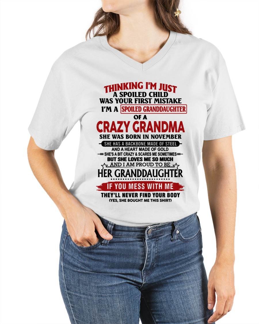 NOVEMBER - THINKING I’M JUST A SPOILED CHILD WAS YOUR FIRST MISTAKE I’M A SPOILED GRANDDAUGHTER OF A CRAZY GRANDMA - FROM GRANDMA - TLEE11 (SKU12-324-11)