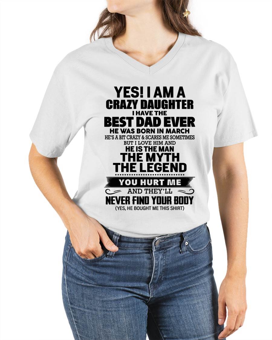 MARCH - YES! I AM A CRAZY DAUGHTER I HAVE THE BEST DAD EVER - FROM DAD - TLEE03 (SKU2603-65-03)