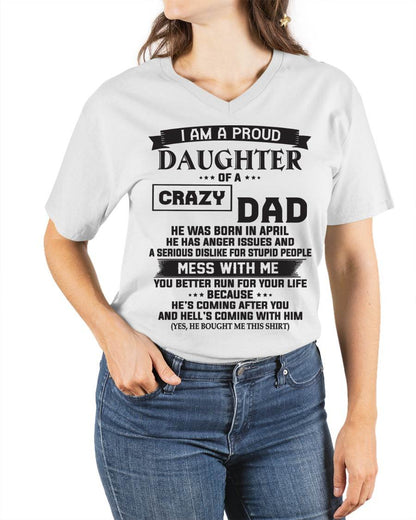 APRIL - I AM A PROUD DAUGHTER OF A CRAZY DAD - FROM DAD - TLEE04 (SKU10-96-04)