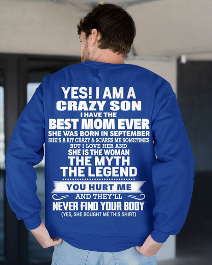 SEPTEMBER - YES! I AM A CRAZY SON I HAVE THE BEST MOM EVER - FROM MOM - TLEE09 (SKU09-38-09)