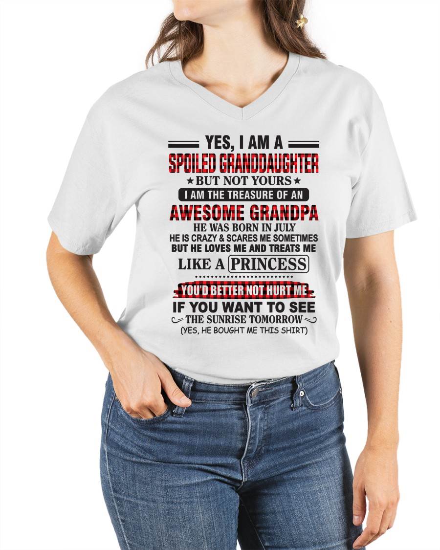 JULY - YES, I AM A SPOILED GRANDDAUGHTER – TREASURE OF AN AWESOME GRANDPA - FROM GRANDPA - TLEE07 (SKU2602-205-07)