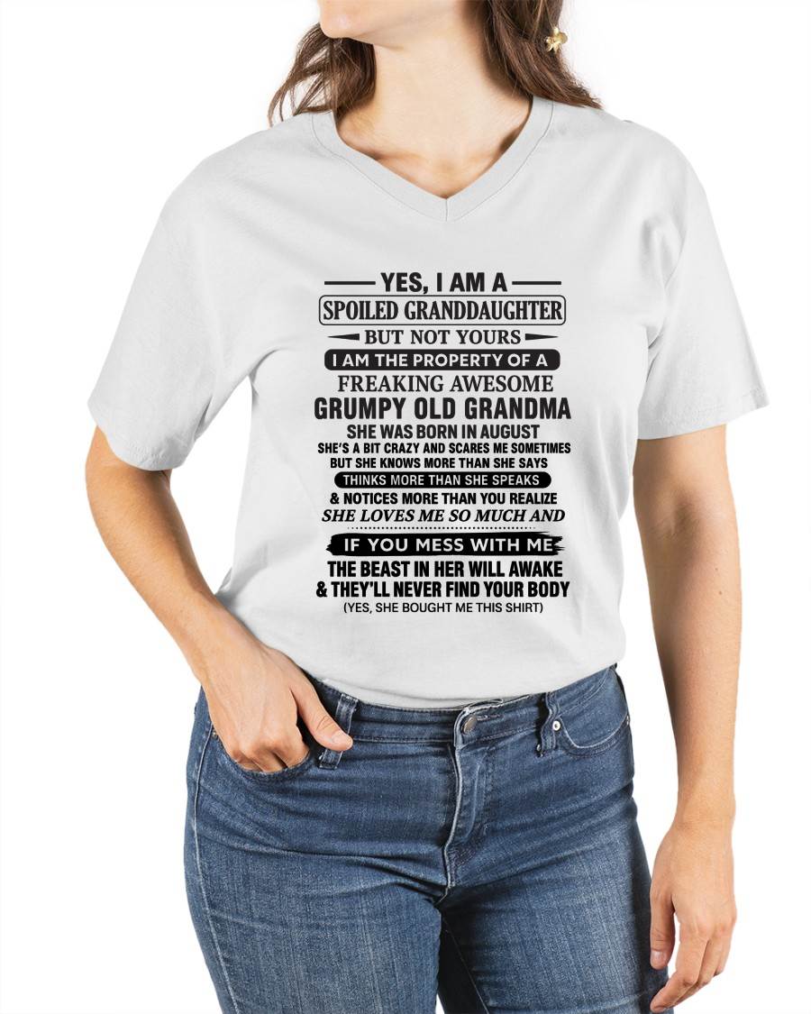 AUGUST - YES, I AM A SPOILED GRANDDAUGHTER BUT NOT YOURS I AM THE PROPERTY OF A FREAKING AWESOME GRUMPY OLD GRANDMA - FROM GRANDMA - TLEE08 (SKU12-184-08)
