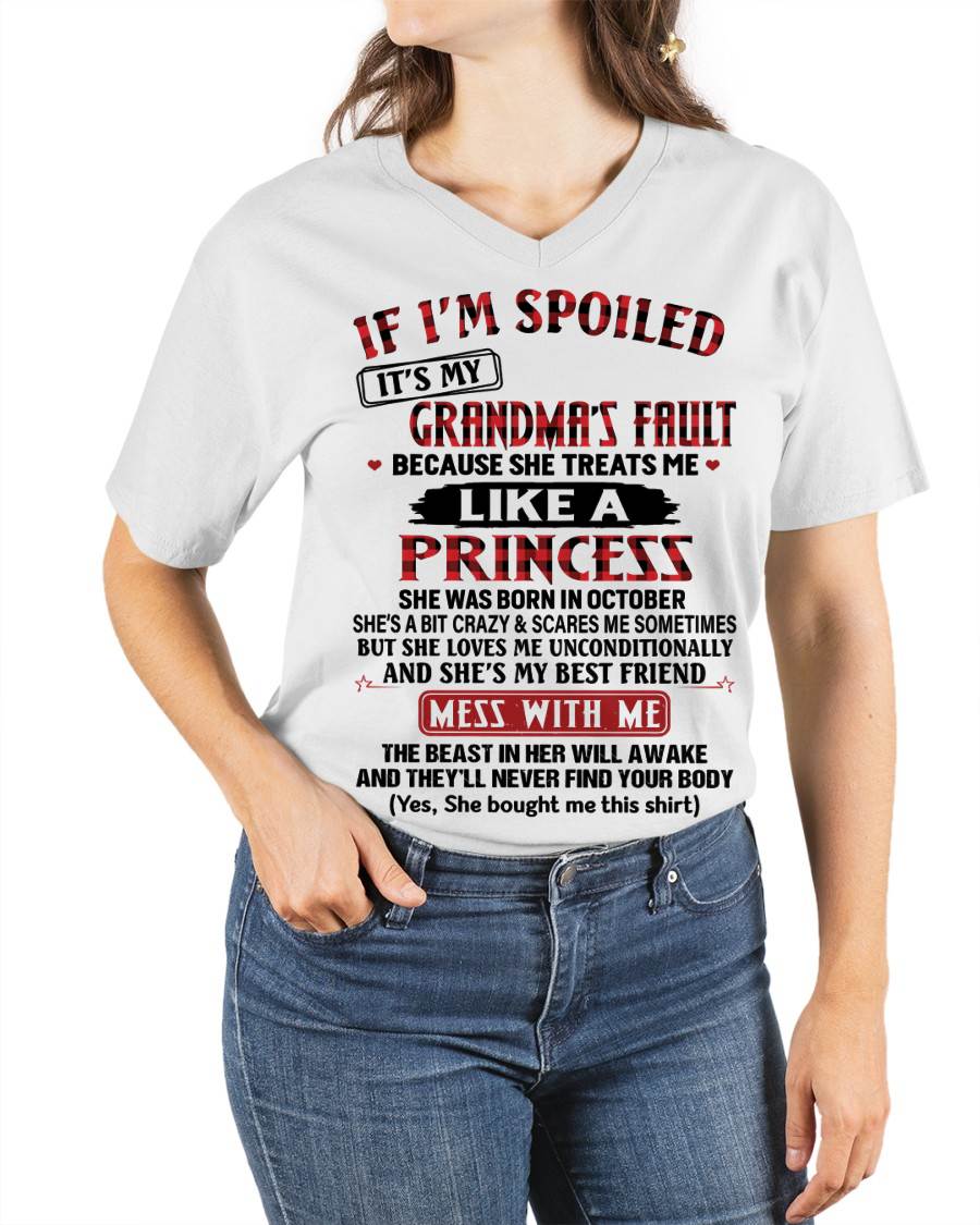 OCTOBER - IF I'M SPOILED IT'S MY GRANDMA'S FAULT BECAUSE SHE TREATS ME LIKE A PRINCESS - FROM GRANDMA - TLEE10 (SKU07-92-10)