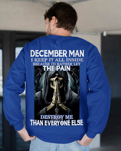 December - I Keep It All Inside Because I'd Rather Let The Pain Destroy Me Than Everyone Else - Gift For Man - TLEE12 (SKU08-81-12)