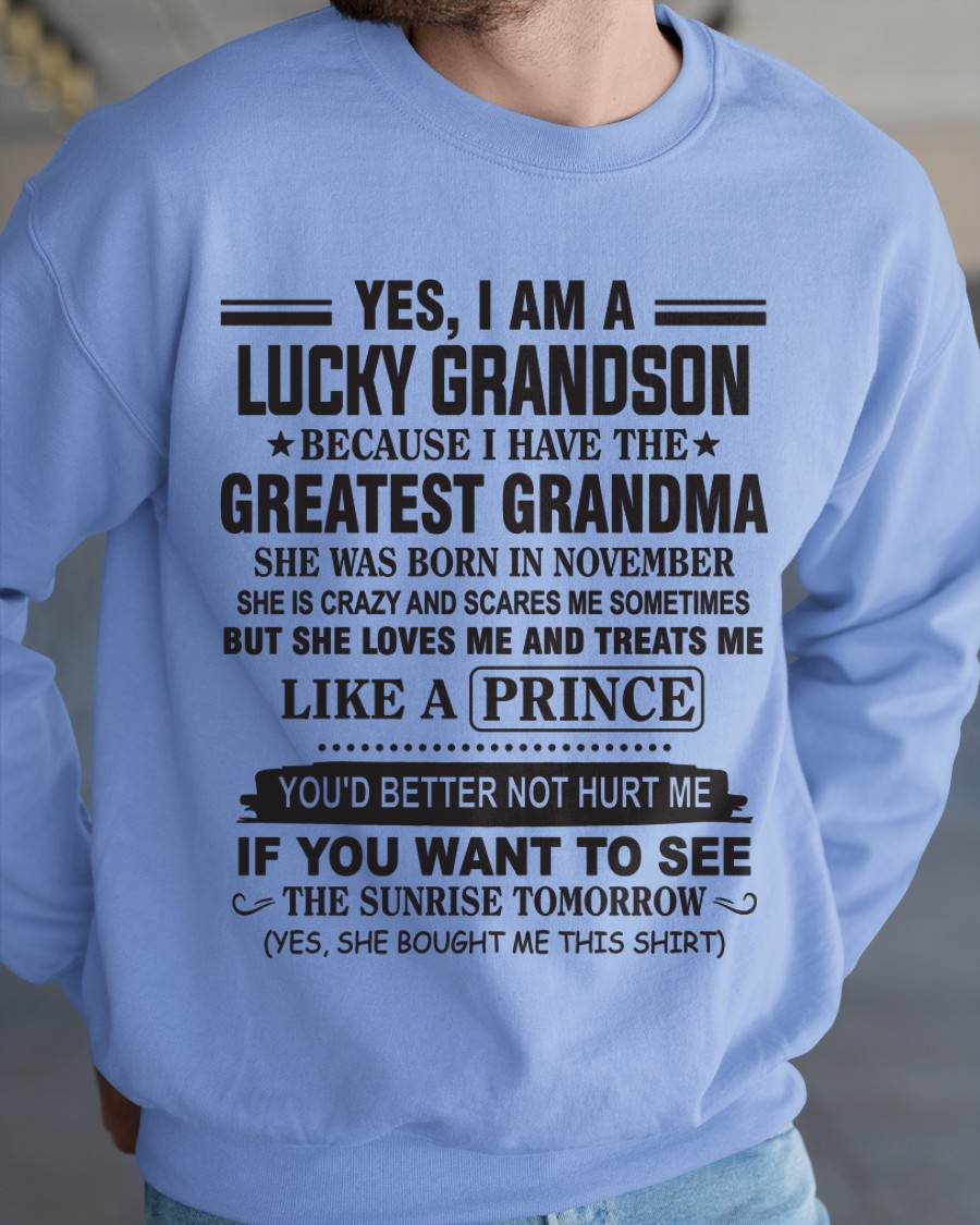 NOVEMBER - YES, I AM A LUCKY GRANDSON BECAUSE I HAVE THE GREATEST GRANDMA - FROM GRANDMA - TLEE11 (SKU10-84-11)