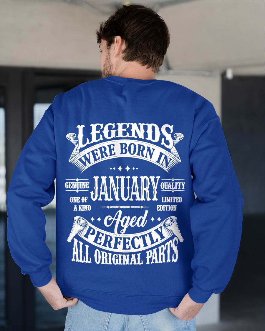 January -  Legends Were Born In January Genuine Quality - Gift For Man - TLEE01 (SKU08-37-01)