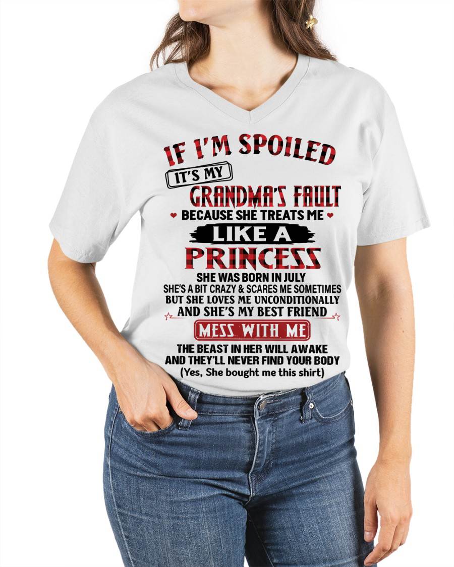 JULY - IF I'M SPOILED IT'S MY GRANDMA'S FAULT BECAUSE SHE TREATS ME LIKE A PRINCESS - FROM GRANDMA - TLEE07 (SKU07-92-07)
