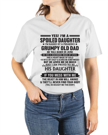 JUNE - YES! I'M A SPOILED DAUGHTER I'M RAISED BY A FREAKING GRUMPY OLD DAD - FROM DAD - TLEE06 (SKU12-26-06)