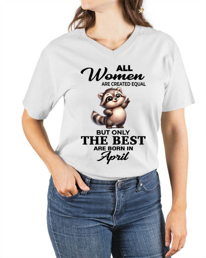APRIL BORN WOMEN ARE THE BEST - FOR WOMEN - TLEE04 (SKU2604-78-04)