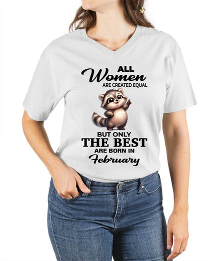 FEBRUARY BORN WOMEN ARE THE BEST - FOR WOMEN - TLEE02 (SKU2604-78-02)
