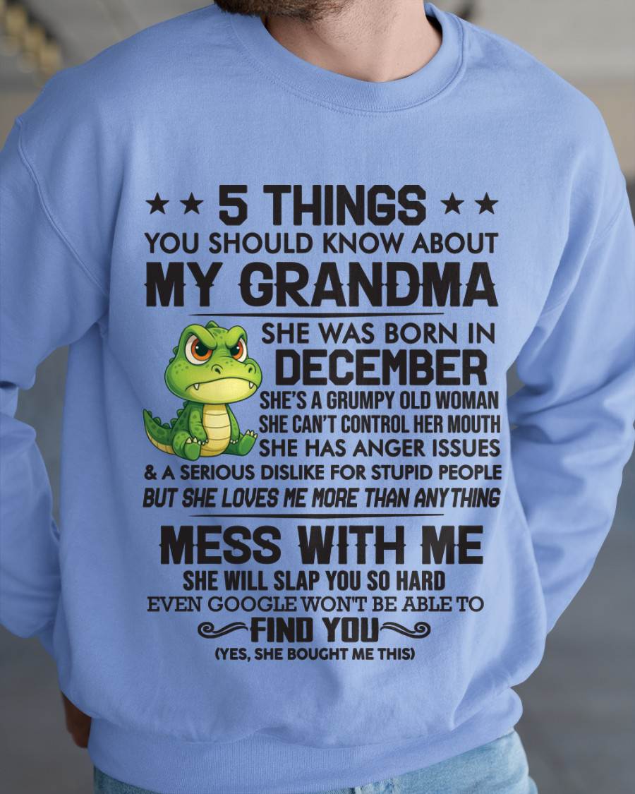 DECEMBER - 5 THINGS YOU SHOULD KNOW ABOUT MY GRANDMA – AND YOU'D BETTER NOT MESS WITH ME - FROM GRANDMA - TLEE12 (SKU10-06-12)