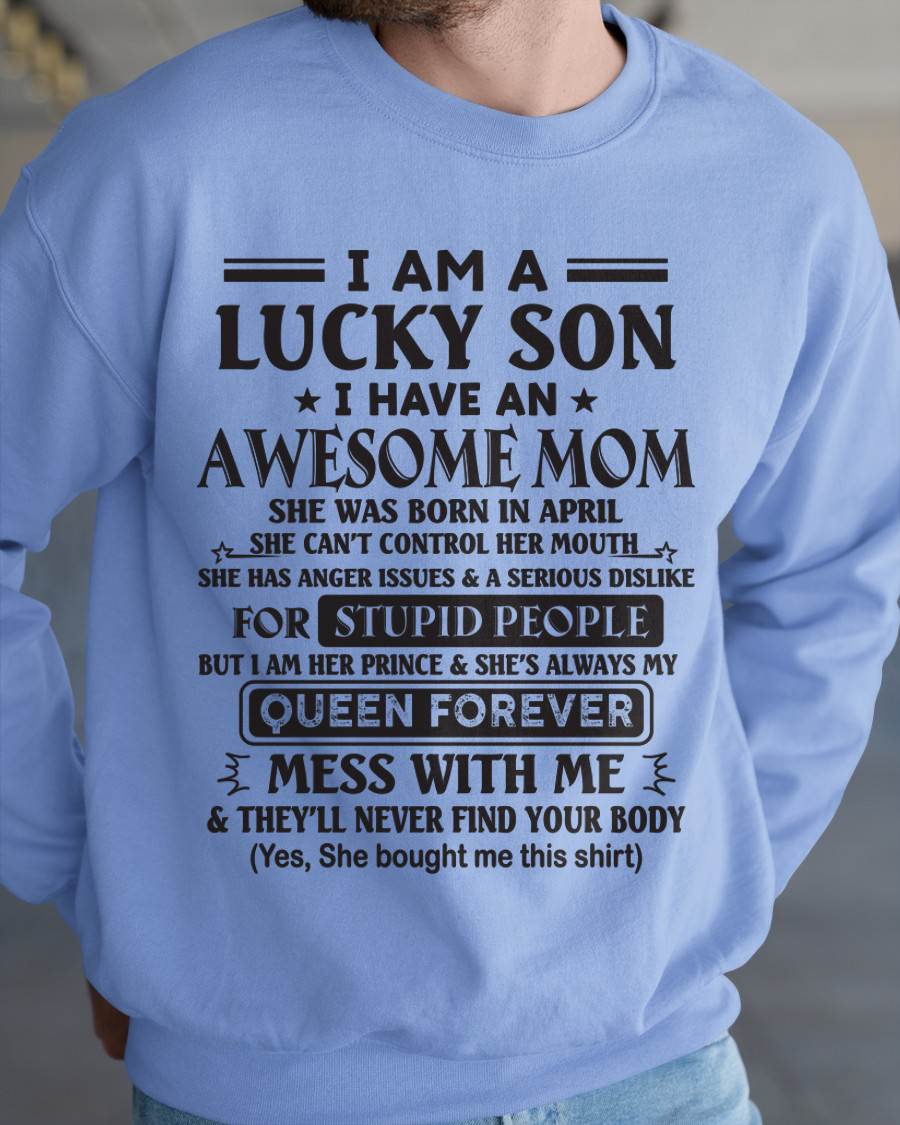 APRIL - I AM A LUCKY SON I HAVE AN AWESOME MOM - FROM MOM - TLEE04 (SKU11-37-04)